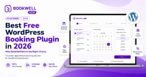 Best Free WordPress Booking Plugin – BookWellNow